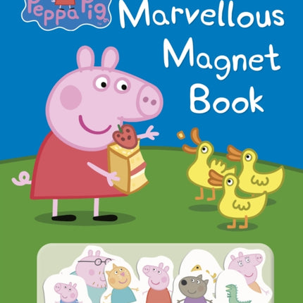 Peppa Pig: Marvellous Magnet Book