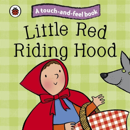 Little Red Riding Hood Ladybird Touch and Feel