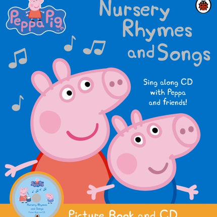 Peppa Pig: Nursery Rhymes and Songs: Picture Book and CD