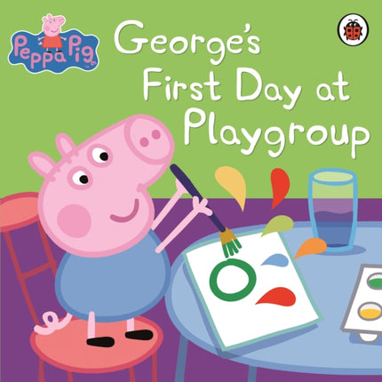 Peppa Pig: George's First Day at Playgroup