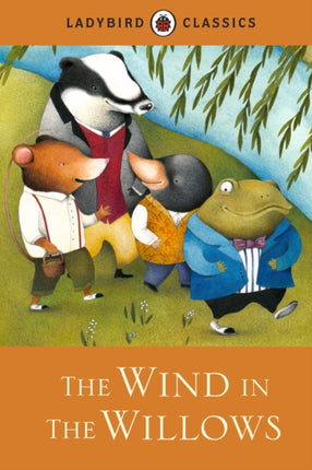 Ladybird Classics The Wind in the Willows