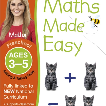 Maths Made Easy: Adding & Taking Away, Ages 3-5 (Preschool): Supports the National Curriculum, Preschool Exercise Book