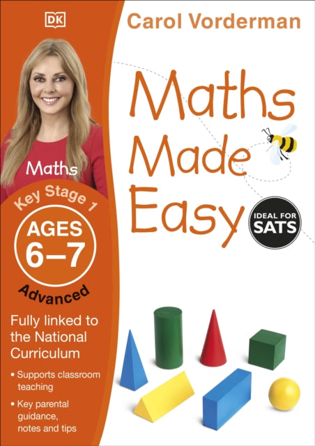 Maths Made Easy: Advanced, Ages 6-7 (Key Stage 1): Supports the National Curriculum, Maths Exercise Book