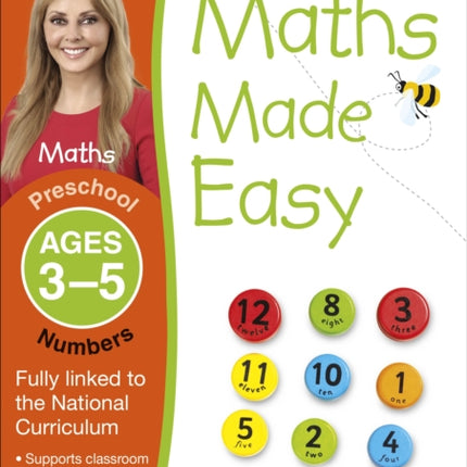 Maths Made Easy: Numbers, Ages 3-5 (Preschool): Supports the National Curriculum, Maths Exercise Book