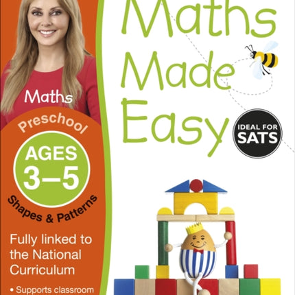 Maths Made Easy: Shapes & Patterns, Ages 3-5 (Preschool): Supports the National Curriculum, Maths Exercise Book