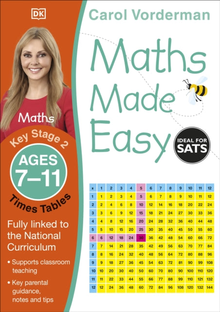 Maths Made Easy: Times Tables, Ages 7-11 (Key Stage 2): Supports the National Curriculum, Maths Exercise Book