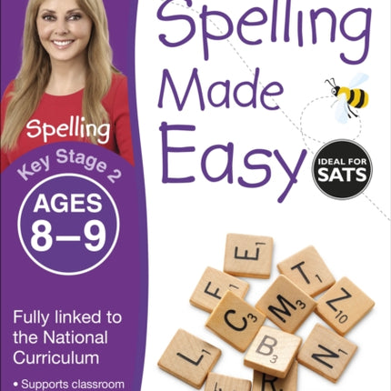 Spelling Made Easy, Ages 8-9 (Key Stage 2): Supports the National Curriculum, English Exercise Book