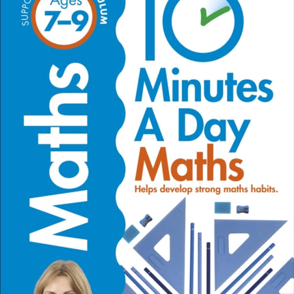 10 Minutes A Day Maths, Ages 7-9 (Key Stage 2): Supports the National Curriculum, Helps Develop Strong Maths Skills