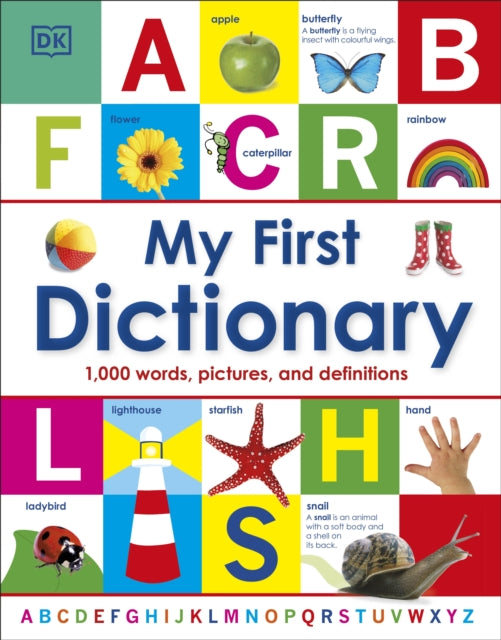 My First Dictionary: 1,000 Words, Pictures and Definitions