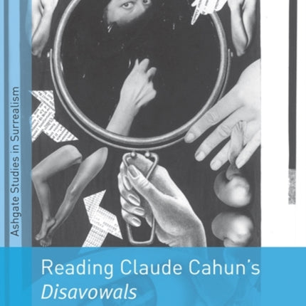Reading Claude Cahuns Disavowals