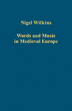 Words and Music in Medieval Europe