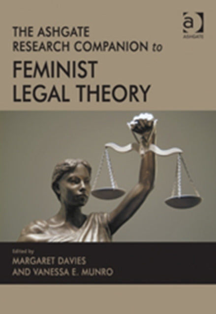 The Ashgate Research Companion to Feminist Legal