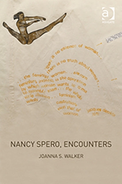 Nancy Spero Encounters
