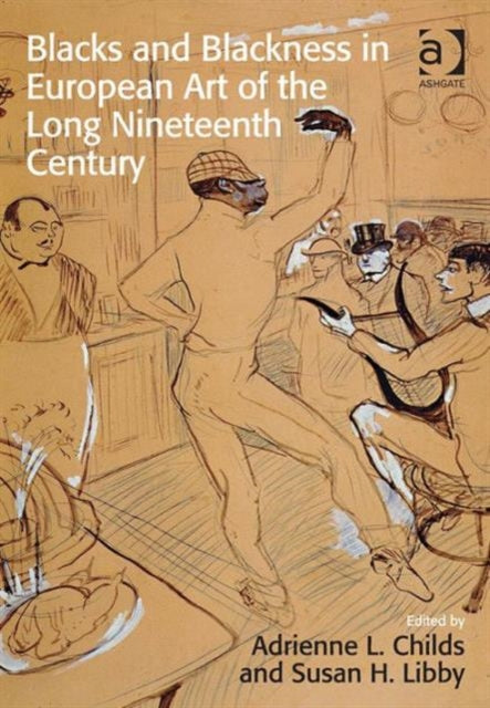 Blacks and Blackness in European Art of the Long Nineteenth Century