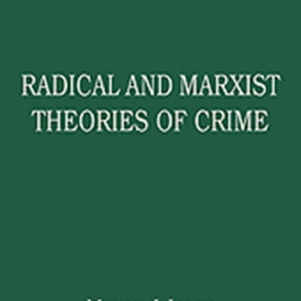 Radical and Marxist Theories of Crime