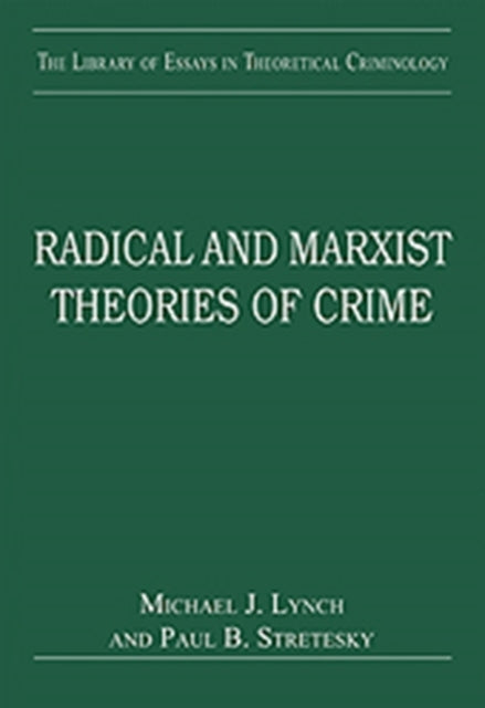 Radical and Marxist Theories of Crime