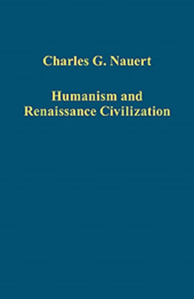 Humanism and Renaissance Civilization