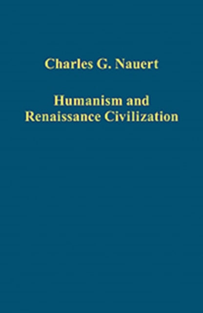 Humanism and Renaissance Civilization