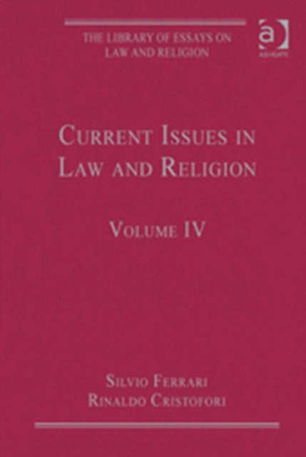 Current Issues in Law and Religion: Volume IV