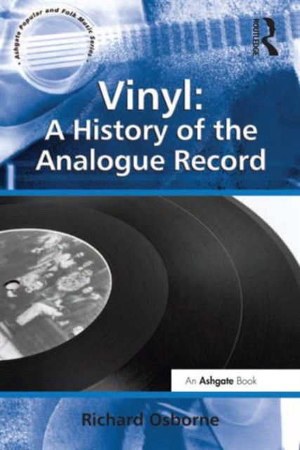 Vinyl A History of the Analogue Record