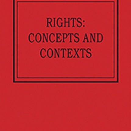 Rights: Concepts and Contexts