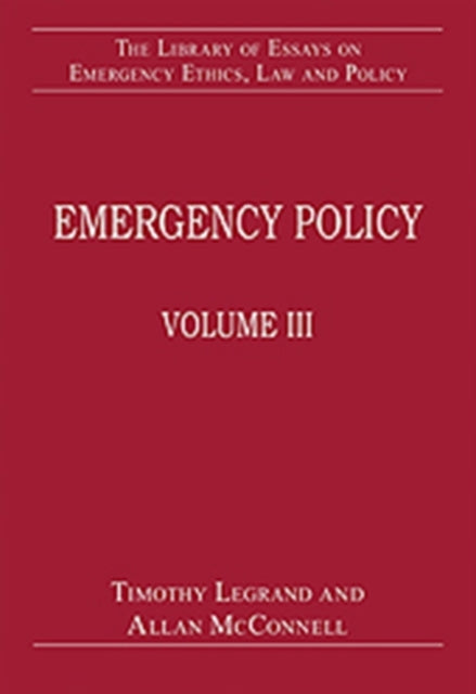 Emergency Policy: Volume III