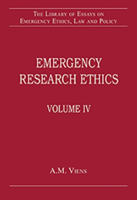 Emergency Research Ethics: Volume IV