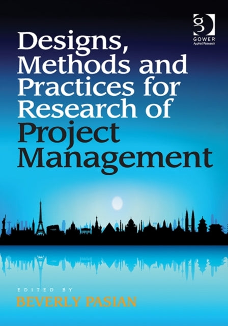 Design Methods and Practices for Research of Project Management