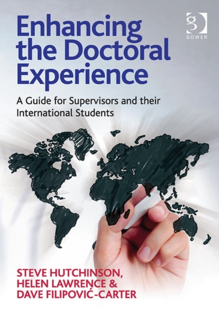 Enhancing the Doctoral Experience: A Guide for Supervisors and their International Students