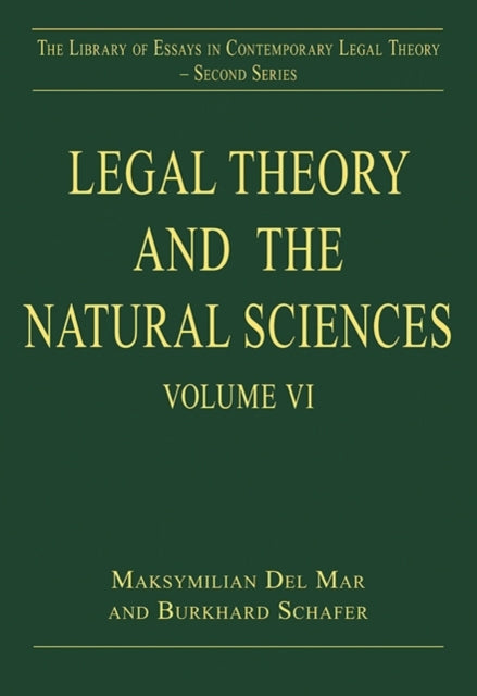 Legal Theory and the Natural Sciences: Volume VI