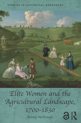 Elite Women and the Agricultural Landscape