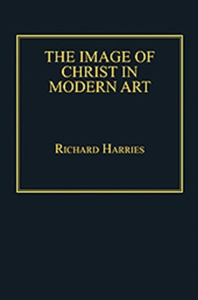 The Image of Christ in Modern Art