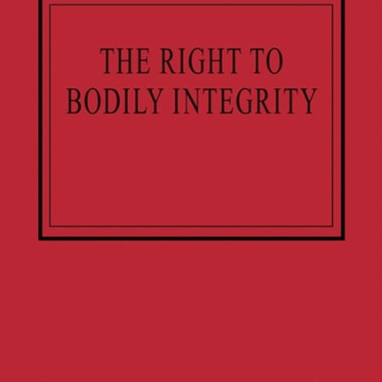 The Right to Bodily Integrity