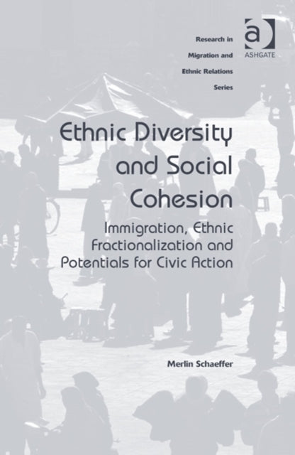Ethnic Diversity and Social Cohesion