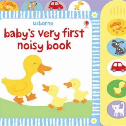 Baby's Very First Noisy Book