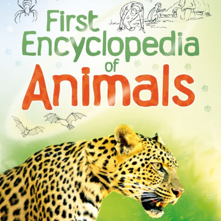 First Encyclopedia of Animals