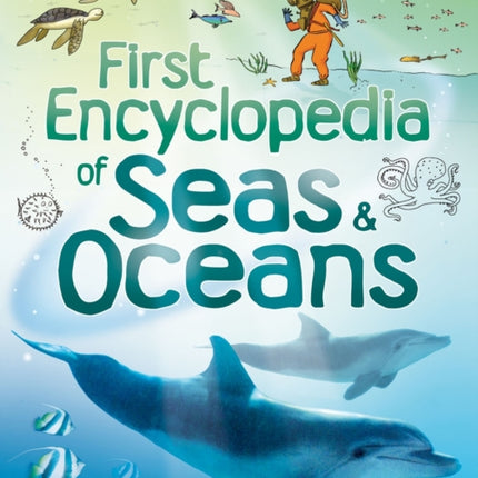 First Encyclopedia of Seas and Oceans