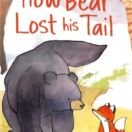 How Bear Lost his Tail