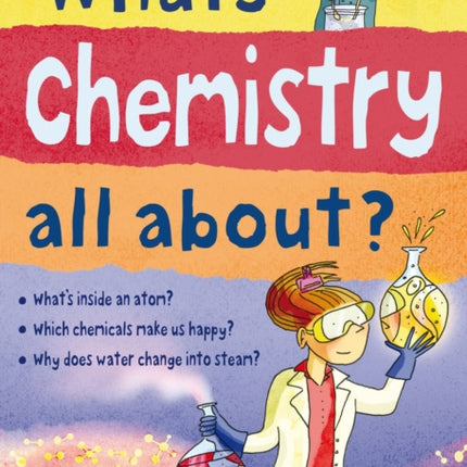 What's Chemistry all about?