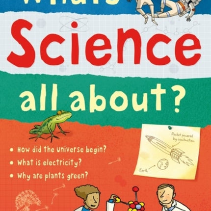 What's Science all about?