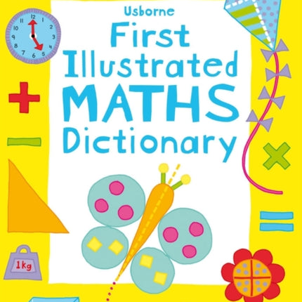 First Illustrated Maths Dictionary
