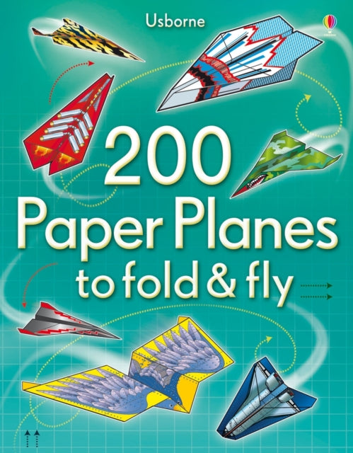 200 Paper Planes to fold & fly