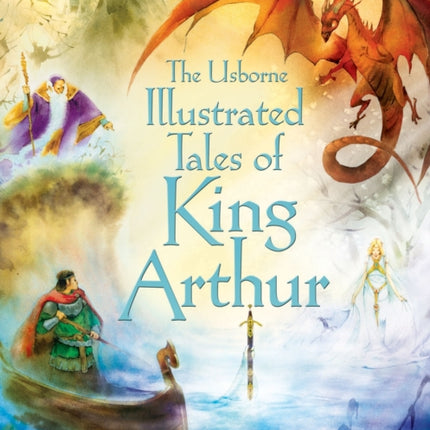 Illustrated Tales of King Arthur