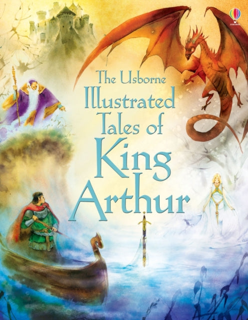 Illustrated Tales of King Arthur