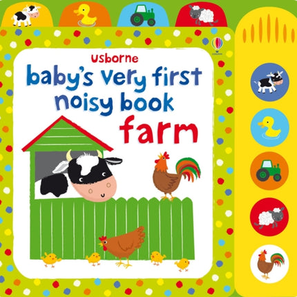 Baby's Very First Noisy Book Farm