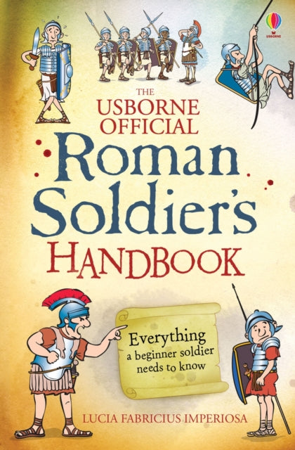 Roman Soldier's Handbook