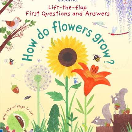 First Questions and Answers: How do flowers grow?