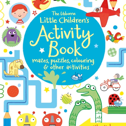 Little Children's Activity Book mazes, puzzles, colouring & other activities