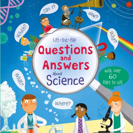 Lift-the-flap Questions and Answers about Science