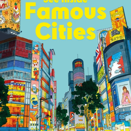See Inside Famous Cities